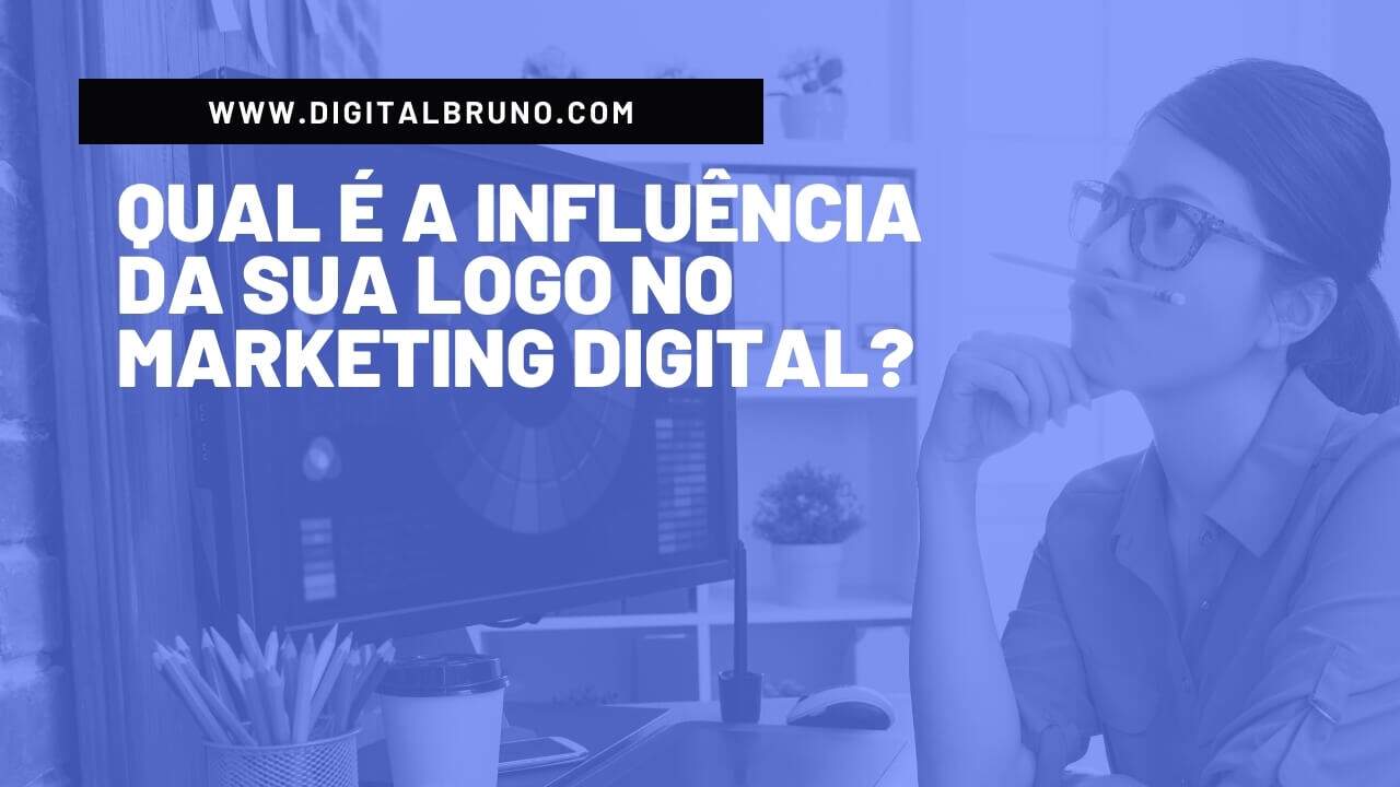 influencia-da-logo-no-marketing-digital